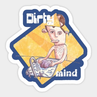 Dirty Mind - Vintage Sticker